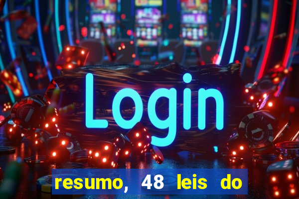 resumo, 48 leis do poder pdf